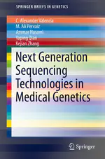Co-translator of “Next Generation Sequencing Technologies in Medical Genetics”